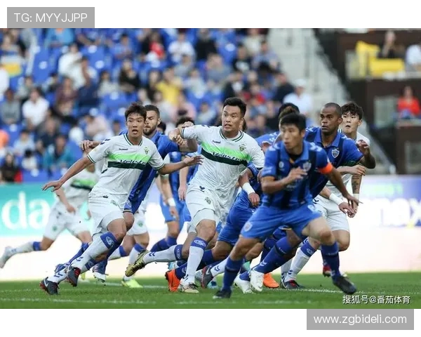 蔚山现代与香港杰志的激烈对决展现亚洲足球的魅力与竞争力